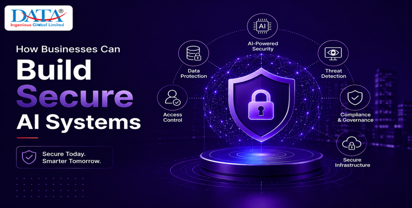 How Businesses Can Build Secure AI Systems How Businesses Can Build Secure AI Systems
